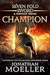 Sevenfold Sword: Champion (Sevenfold Sword #1)