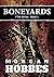 Boneyards: FTW Series - Book 1