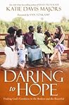 Daring to Hope: F...