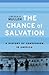 The Chance of Salvation: A History of Conversion in America