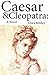 Caesar & Cleopatra