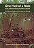 One Hell of a Ride: Inside an Armored Cavalry Task Force in Vietnam
