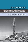Oil Revolution: A...