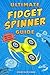 Ultimate Fidget Spinner Guide