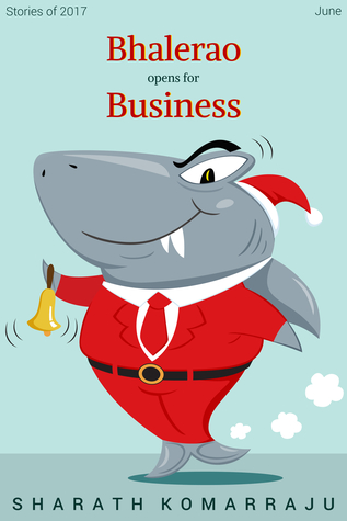 Bhalerao Opens For Business: Stories of 2017 - June Edition