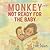 Monkey: Not Ready for the Baby