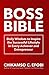 Boss Bible: Daily Wisdom to Inspire the Successful Lifestyle in Every Achiever and Entrepreneur