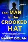 The Man in the Crooked Hat by Harry Dolan