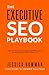 The Executive SEO Playbook:...