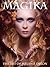 Magika: The Art of Melanie ...