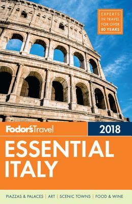 Fodor S Essential Italy 2018 By Fodor S Travel Publications Inc