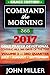 Command the Morning 365 by John              Miller