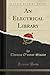 An Electrical Library