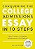 Conquering the College Admissions Essay in 10 Steps: Crafting a Winning Personal Statement