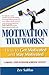 Motivation That Works by Zev Saftlas