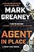 Agent in Place by Mark Greaney
