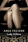 Lady killers