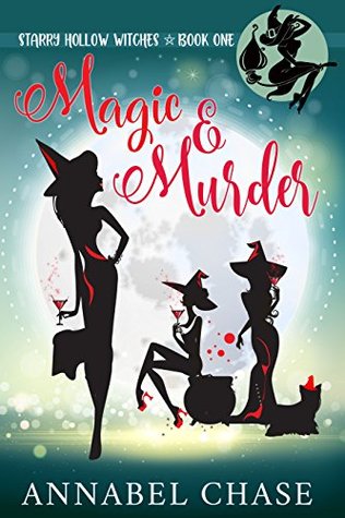 Magic & Murder (Starry Hollow Witches, #1)