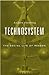 Technosystem: The Social Li...