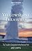 Yellowstone Treasures: The Traveler's Companion to the National Park