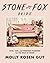 Stone Fox Bride: Love, Lust, and Wedding Planning for the Wild at Heart