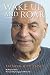 Wake Up and Roar: Satsang with Papaji