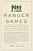 Ranger Games: A Story of So...