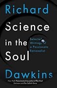 Science in the Soul: Selected Writings of a Passionate Rationalist