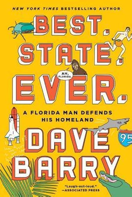 Best. State. Ever.: A Florida Man Defends His Homeland