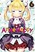 Anne Happy: Unhappy Go Lucky!, Vol. 6