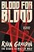 Blood for Blood by Ryan Graudin Blood for Blood by Ryan Graudin