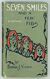 Seven Smiles and a Few Fibs by Thomas Jondrie Vivian