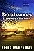 Renaissance: The Nora White...