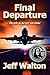 Final Departure: Death Is Never On Time