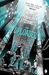 The Uploaded by Ferrett Steinmetz
