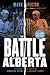 The Battle of Alberta: The Historic Rivalry Between the Edmonton Oilers and the Calgary Flames