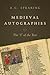 Medieval Autographies: The "I" of the Text