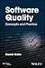 Software Quality: Concepts and Practice