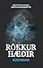 Rústirnar (Rökkurhæðir #1)