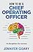 How to be a Chief Operating...