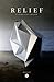 Relief: A Journal of Art an...