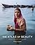 The Atlas of Beauty: Women ...