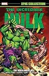 Incredible Hulk Epic Collection, Vol. 2: The Hulk Must Die