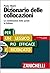 Dizionario delle collocazioni: Le combinazioni delle parole in italiano
