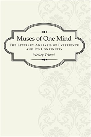 Muses of One Mind: The Literary Analysis of Experience and Its Continuity (Hardcover)