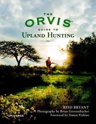The Orvis Guide to Upland Hunting (Hardcover)