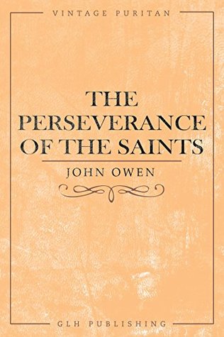 The Perseverance of the Saints (Vintage Puritan)
