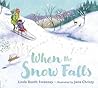 When the Snow Falls