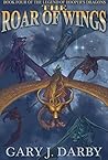 The Roar of Wings (The Legend of Hooper's Dragons, #4)