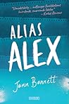 Alias Alex by Jenn Bennett